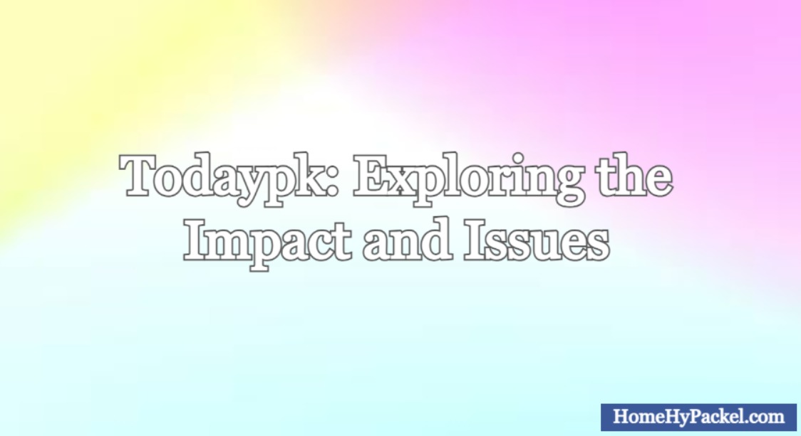 What is Todaypk